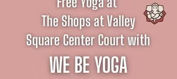 Free Yoga at the Shops at Valley Square