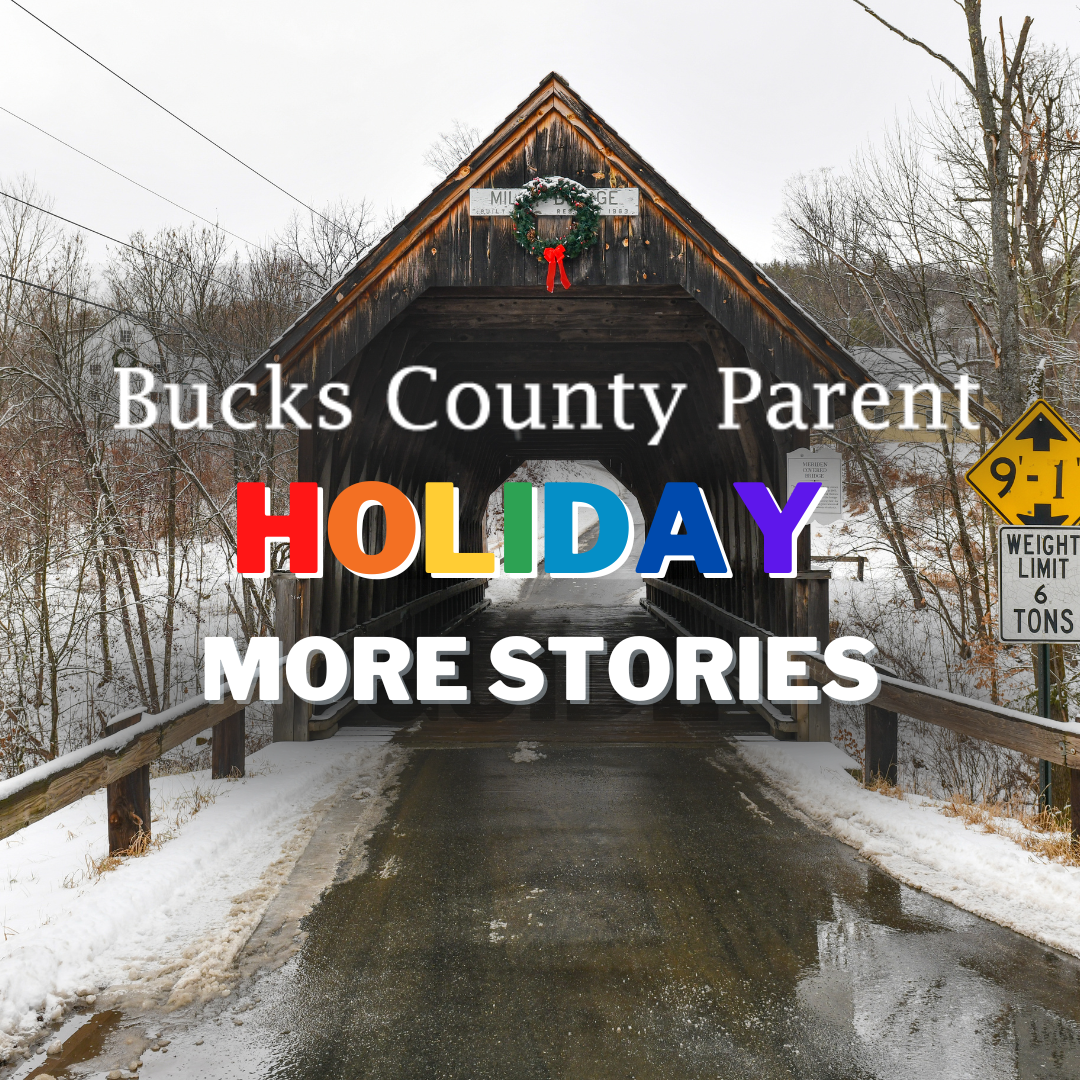 Bucks County Parent Holiday & Winter Fun Guide (2)