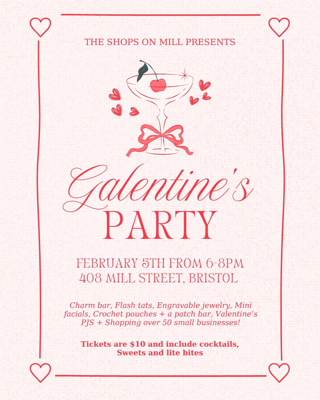 Galentine’s Party at The Shops on Mill