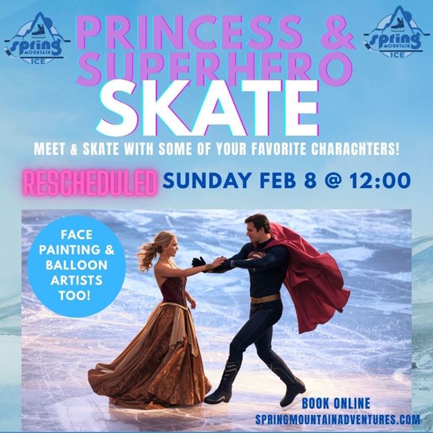 Princess & Superhero Skate! at Spring Mountain