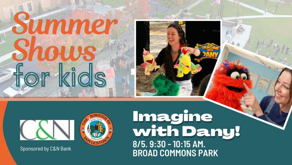 Flyer for Imagine With Dany Show at Broad Commons Park on August 5, 2026 in Doylestown, PA