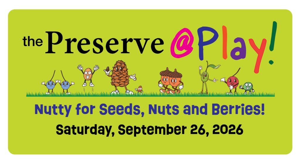 Flyer for Preserve at Play at Bowman's Hill Wildflower Preserve in New Hope, PA